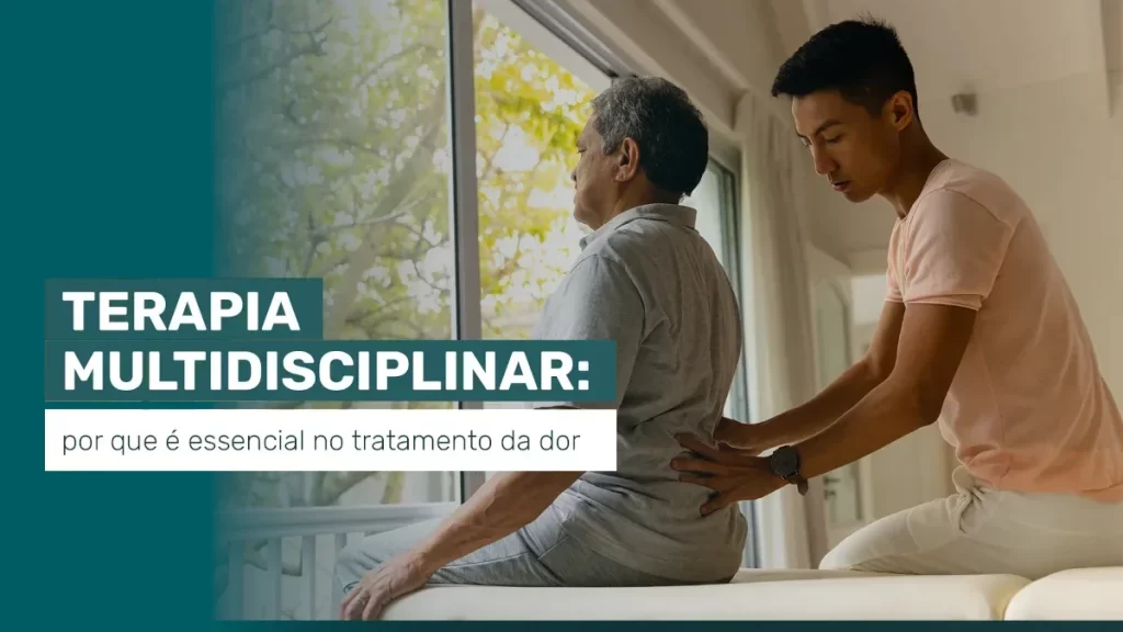 Terapia multidisciplinar: por que é essencial no tratamento da dor